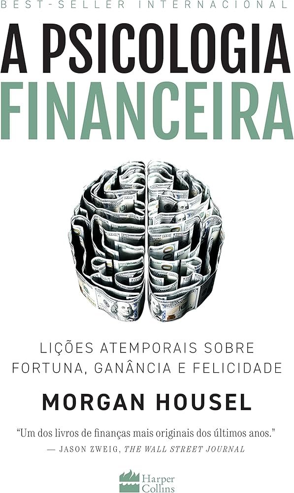Capa do Livro: "A Psicologia Financeira" de Morgan Housel